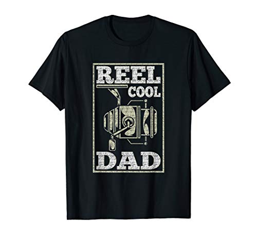 Reel Cool Dad Fishing Father's Day T-Shirt