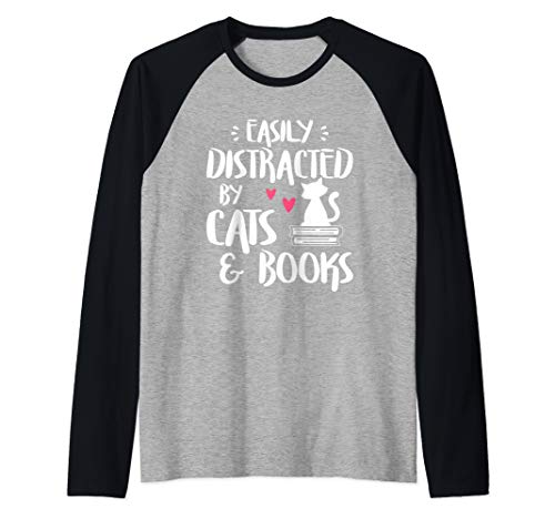 Easily Distracted by Cats and Books - Cat & Book Lover Raglan Baseball Tee