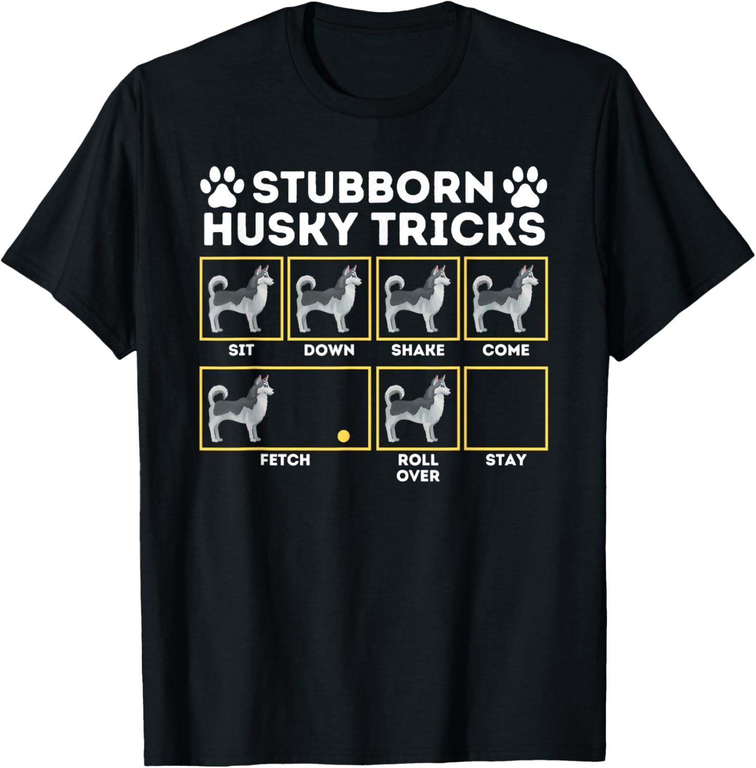 Stubborn Husky Tricks T-Shirt