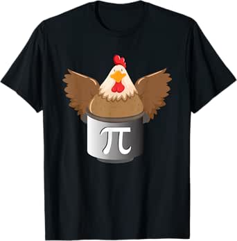 chicken pot pi - funny pi math lover math teacher math geek t-shirt