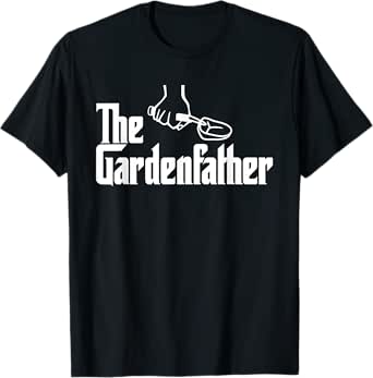 The Gardenfather - Funny Gardener Gardening Plant Grower T-Shirt