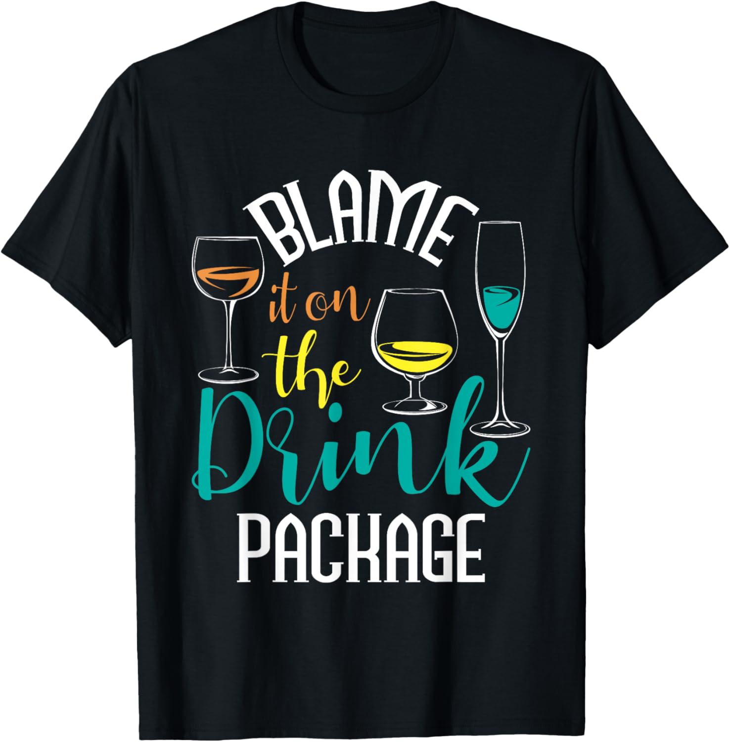 Blame It On The Drink Package Cruising Lover T-Shirt