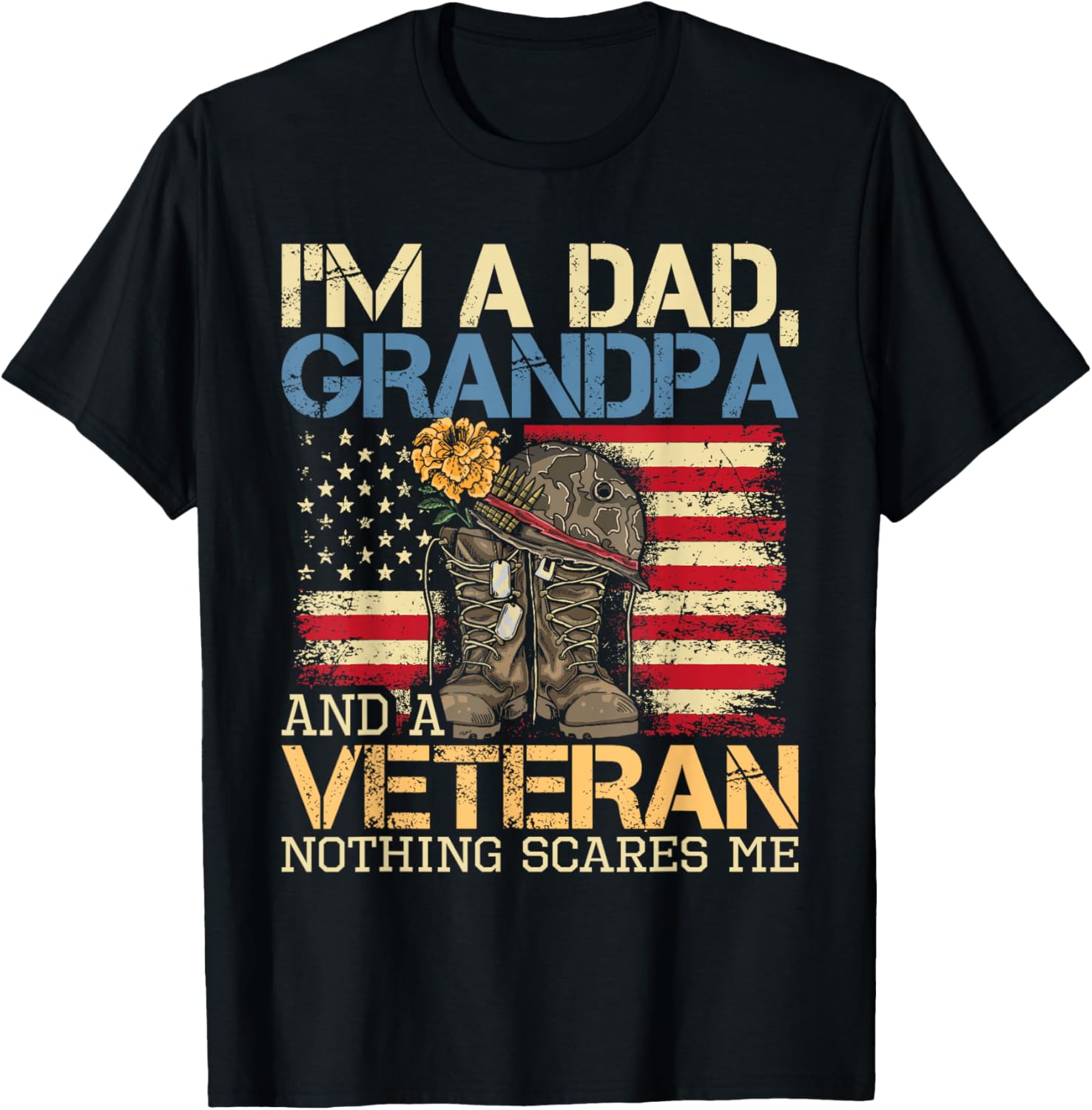 Dad Grandpa And A Veteran Granddad Papa T-Shirt