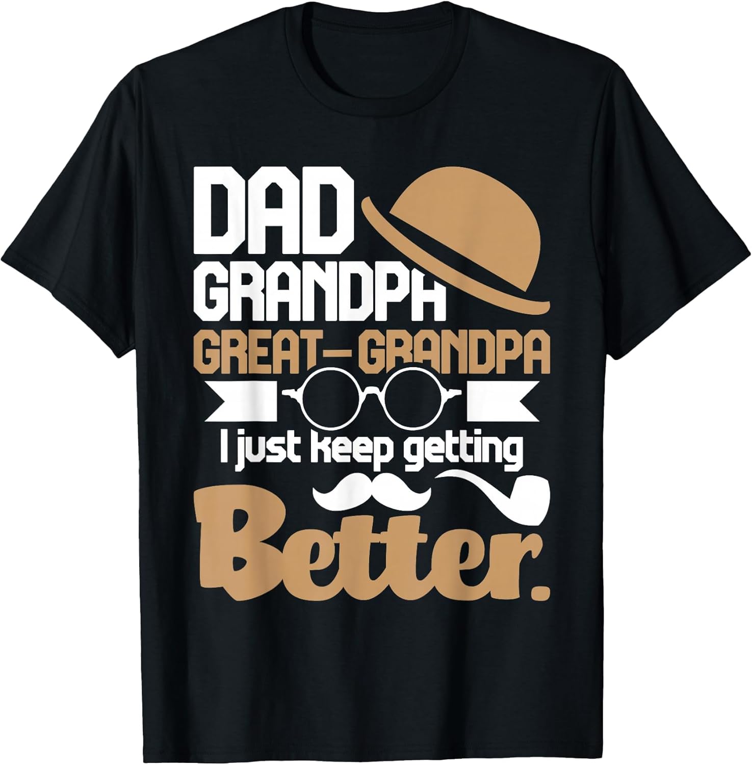 Dad Grandpa Great-Grandpa Granddad Papa T-Shirt
