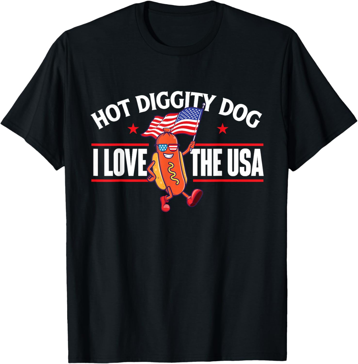 Hot Diggity Dog - USA American Flag 4th of July Fourth T-Shirt