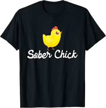 sober chick - sobriety anniversary recovery sober aa na t-shirt