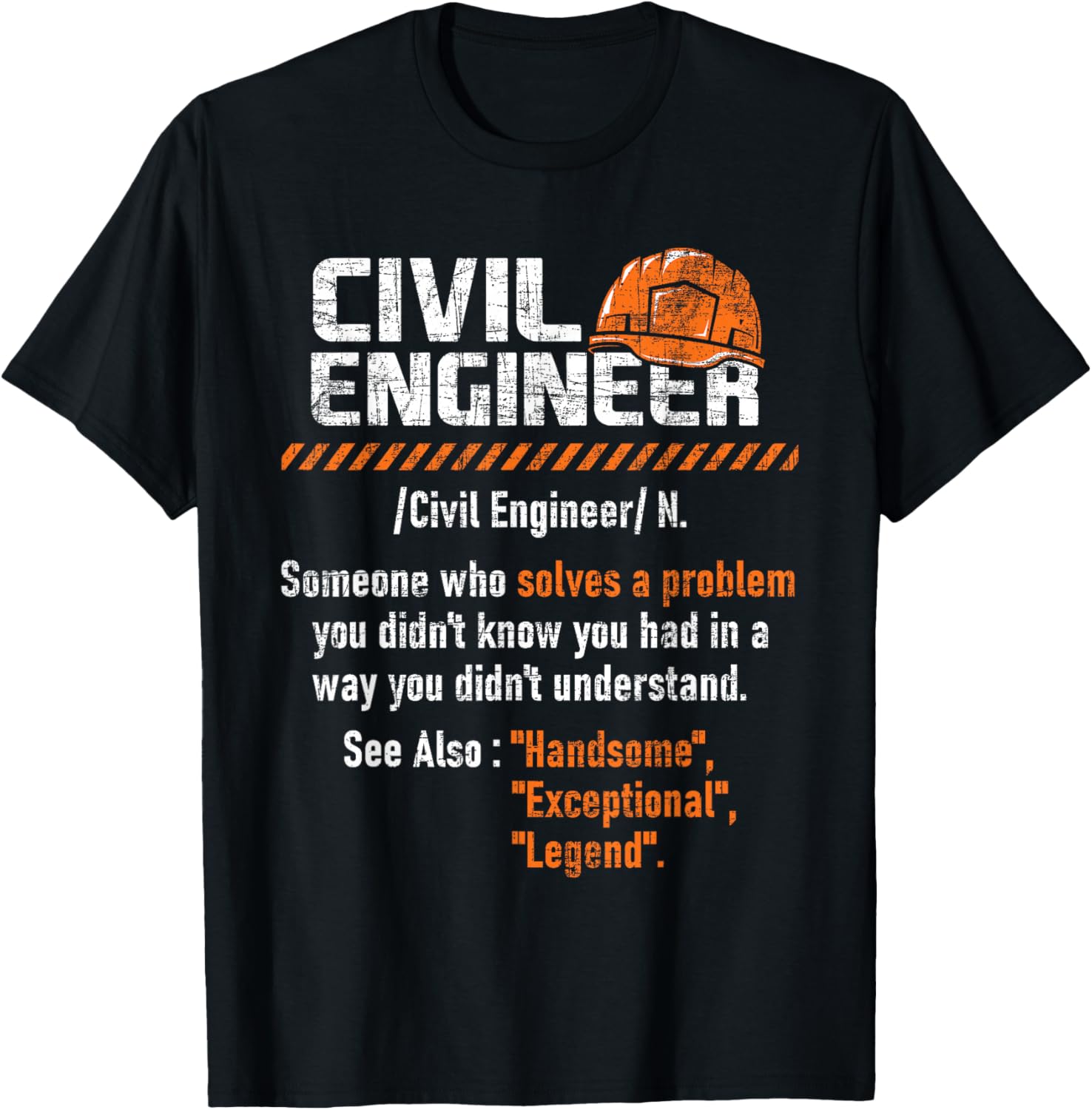 Civil Engineer - Bridge Builder Bridges Construction T-Shirt