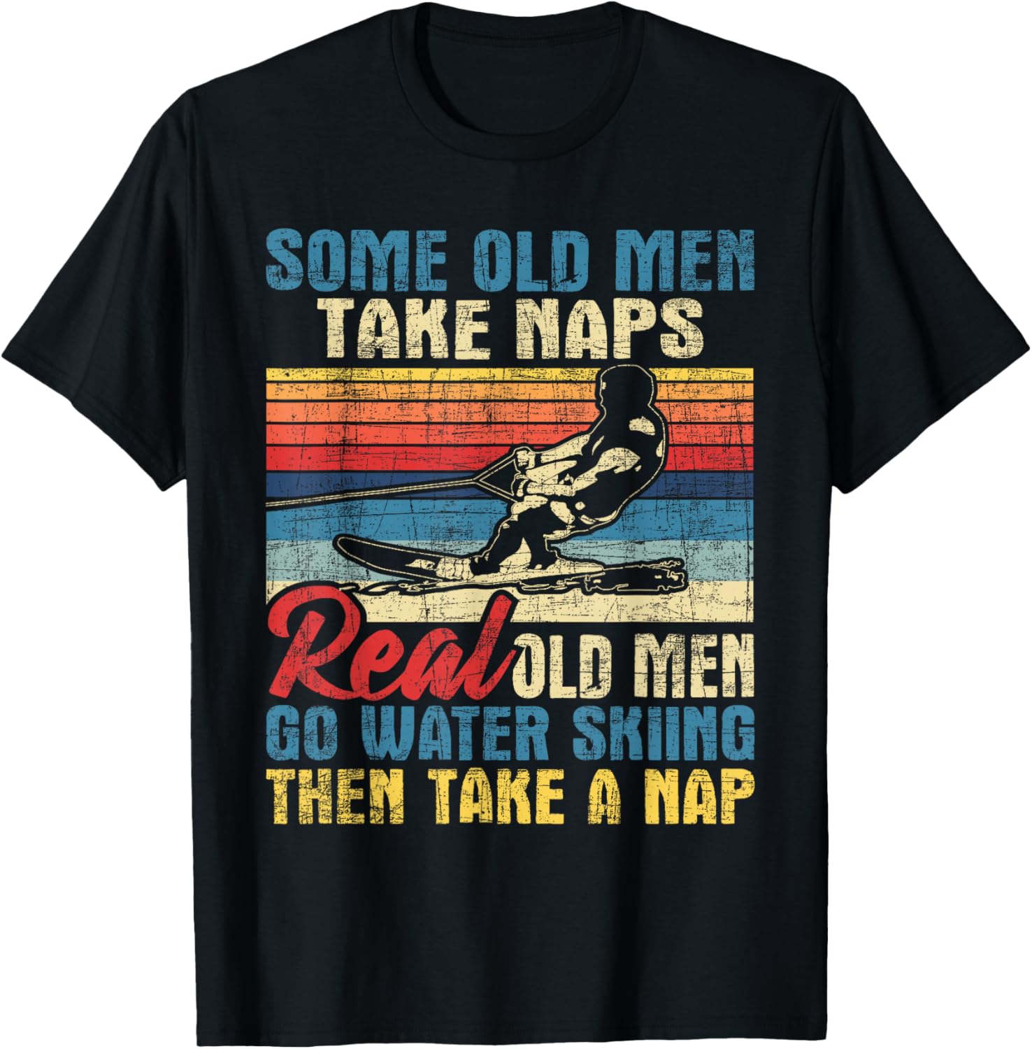 Some Old Men Take Naps Grandpa Water Ski Waterskiing T-Shirt