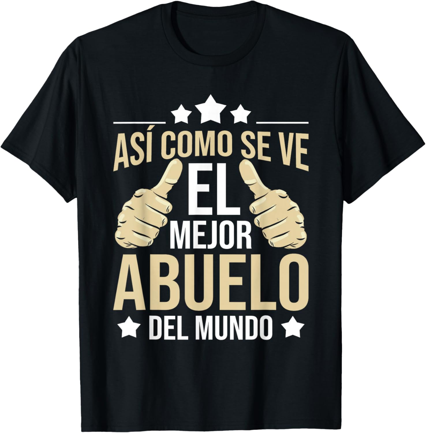 Así Como Se Ve El Mejor Abuelo Del Mundo Grandfather T-Shirt