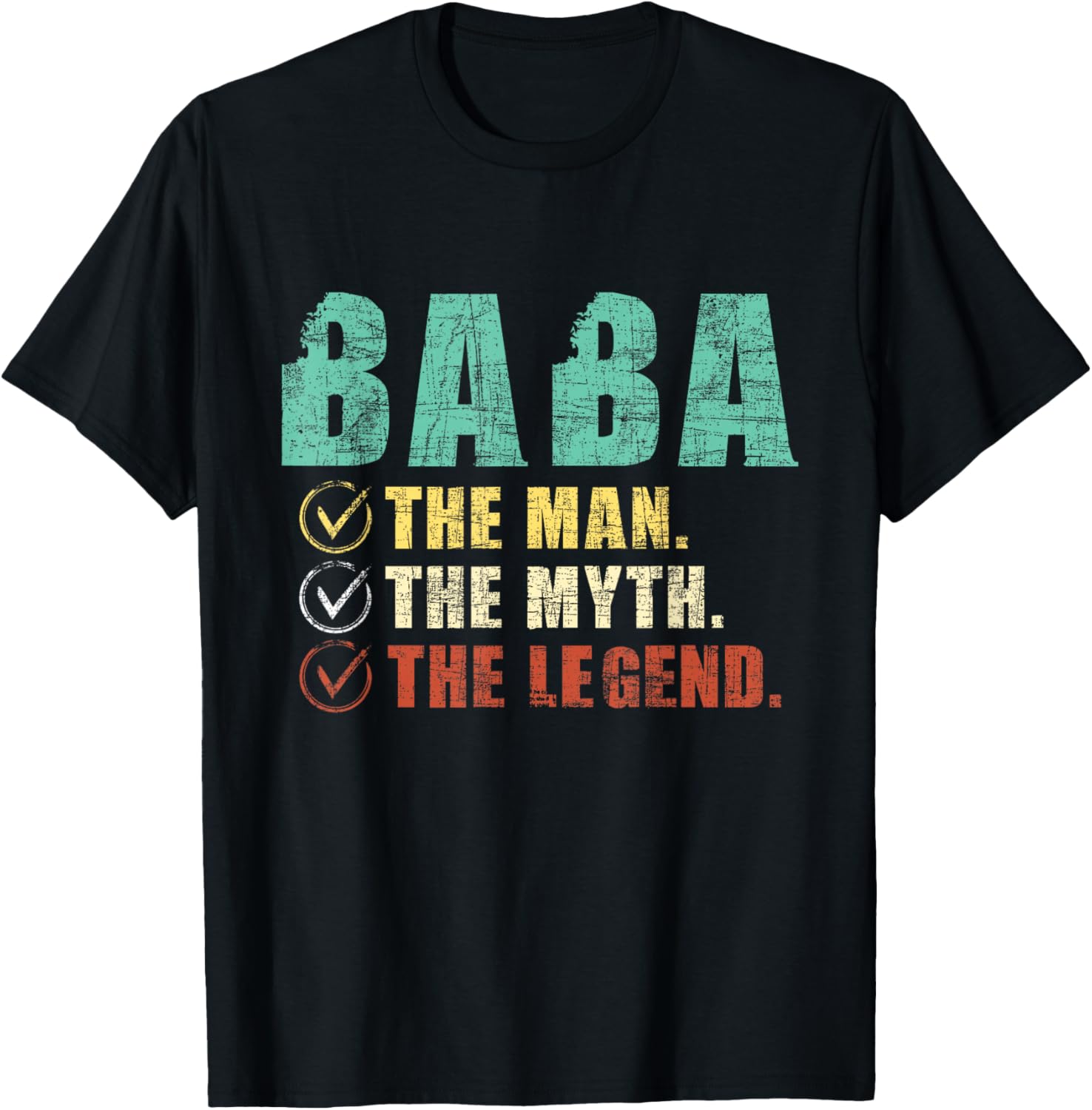 Baba The Man The Myth The Legend Father's Day Grandfather T-Shirt