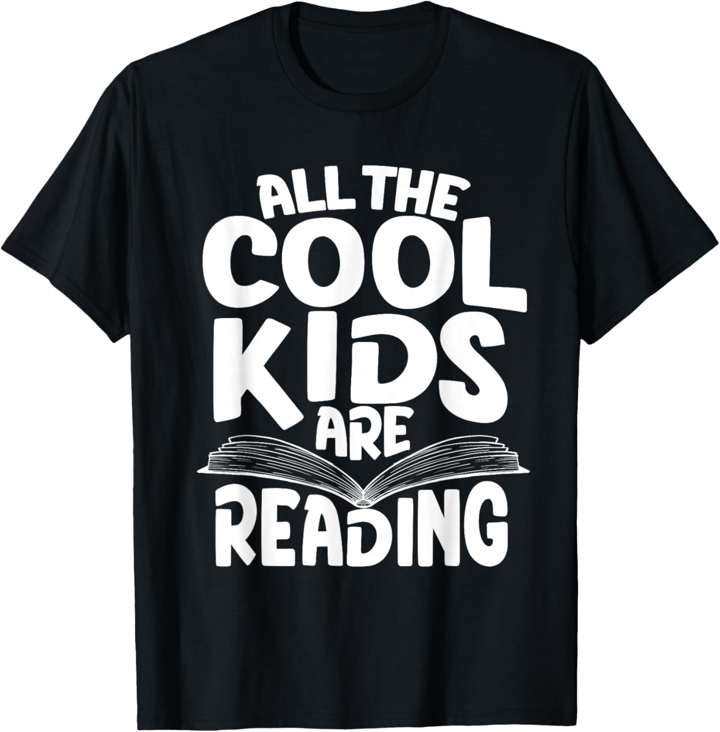 All The Cool Kids Are Reading - Book Lover Bookworm Library T-Shirt