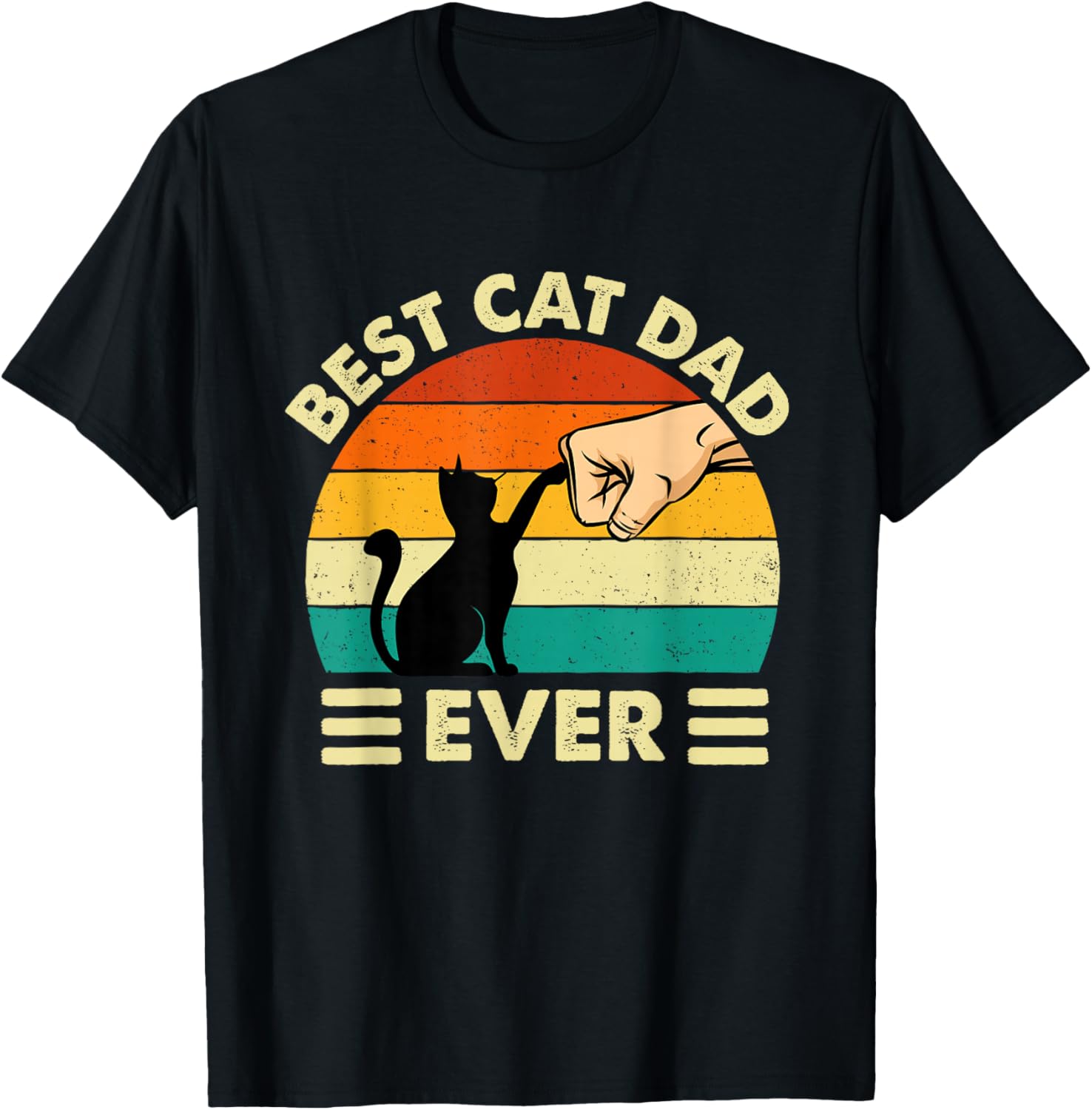 Best Cat Dad Ever - Cat Lover Kitten Owner Kitty T-Shirt
