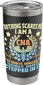 nothing scares me i am a cna - certified nursing assistant stainless steel insulated tumbler